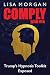 Comply with Me: Trump's Hypnosis Toolkit Exposed