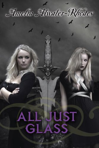 All Just Glass (Den of Shadows Book 7)