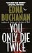 You Only Die Twice: A Novel (Britt Montero series Book 7)