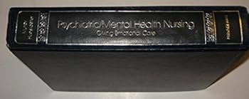 Paperback Psychiatric/Mental Health Nursing: Giving Emotional Care Book
