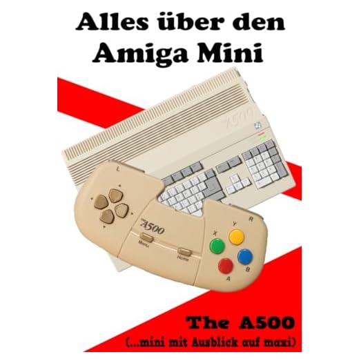 Alles über den Amiga Mini: The A500 Mini mit Ausblick auf Maxi