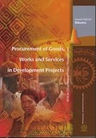 Procurement of Goods, Works and Services in Development Projects 2553014317 Book Cover
