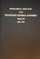 Biographical directory of the Tennessee General Assembly 0874020085 Book Cover