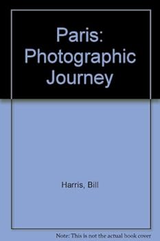 Hardcover Photographic Journeys: Paris: A Photographic Journey Book