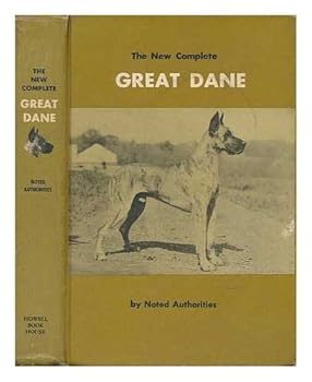 Hardcover The New Complete Great Dane, by Noted Authorities Book