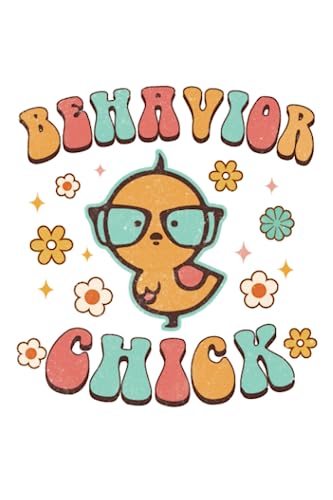Behavior Chick Notebook For ABA Teacher, Applied Behavior Analyst Journal, Journal Notebook, Gift For SPED Teacher, Autism Awareness Blank Lined ... Groovy 120 Pages, 6x9 College Ruled Notebook
