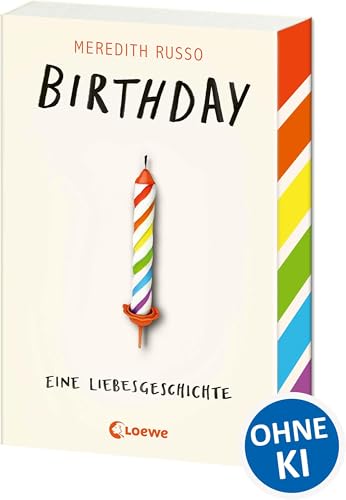 Birthday - Eine Liebesgeschichte: Nominiert für den Deutschen Jugendliteraturpreis 2022 - LGBTQ+ Jugendroman über Freundschaft, Liebe und die Suche nach sich selbst