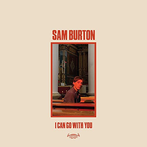 Album Art for I Can Go With You by Sam Burton