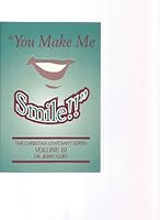 You Make Me Smile (The Christian Covenant Series - Volume 10) B000XY3DPC Book Cover