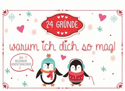 24 Gründe, warum ich dich so mag. Der besondere Adventskalender