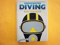 Underwater Diving: Basic Techniques 0720716640 Book Cover