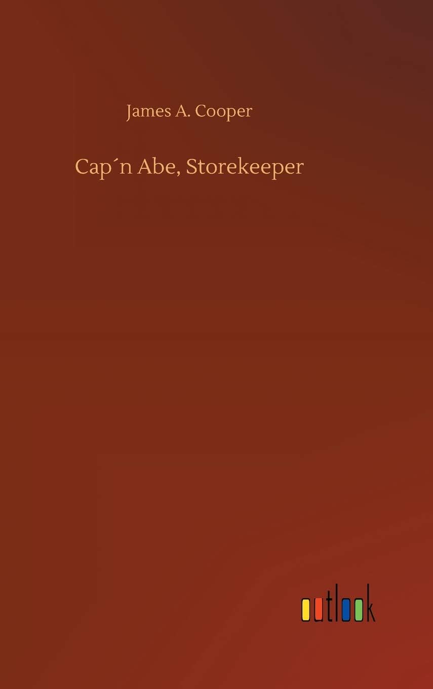 Cap´n Abe, Storekeeper