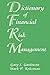 Dictionary of Financial Risk Management, Third Edition