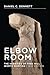 Elbow Room: The Varieties of Free Will Worth Wanting (MIT Press)