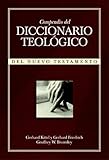 Compendio del diccionario teologico: Del Nuevo Testamento (Spanish Edition)