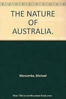 Nature of Australia 0855502401 Book Cover