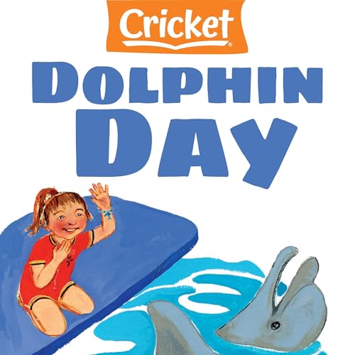 Dolphin Day by Suzanne Kamata episode artwork