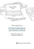 EINSCHREIBEN AUFZEICHNEN - Christoph Peters Matthias Beckmann 