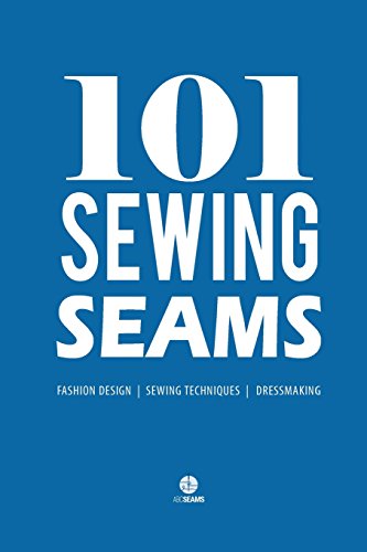 101 Sewing Seams: The Most Used Seams by Fashion Designers