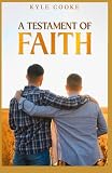A Testament of Faith