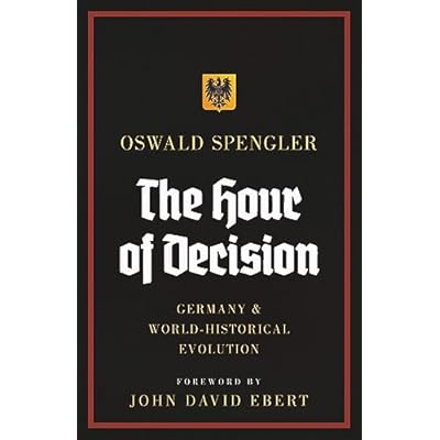 The Hour of Decision: Germany and World-Historical Evolution