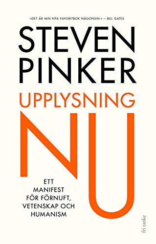 Upplysning Nu! Ett manifest för förnuft, vetens... 9187513331 Book Cover