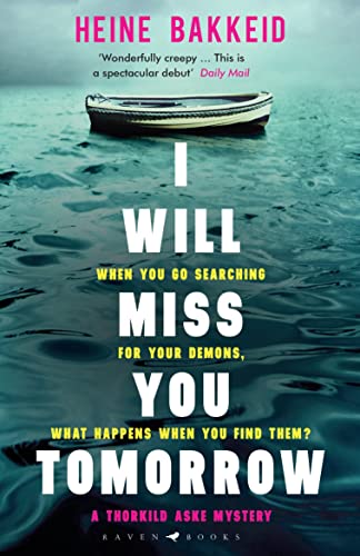 I Will Miss You Tomorrow (A Thorkild Aske Mystery)
