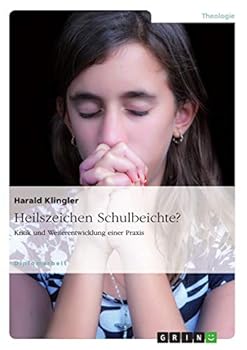 Paperback Heilszeichen Schulbeichte? Kritik und Weiterentwicklung einer Praxis [German] Book