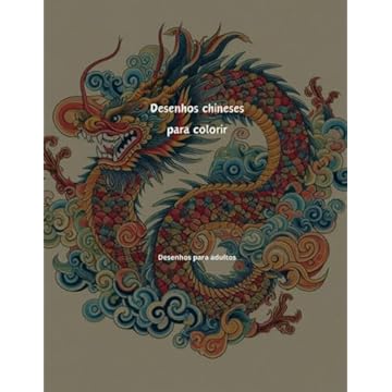 Capa do livro Desenhos Chineses para Colorir: Desenhos Para Adultos