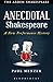 Anecdotal Shakespeare: A New Performance History (Arden Shakespeare)