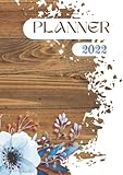 2022 Wildflower Planner: Daily Planner / Weekly Planner (6 x 9)