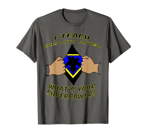 I Teach Kids With Autism Autism Awareness Super Hero T-Shirt T-Shirt