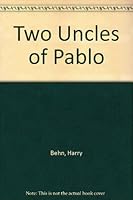 The two uncles of Pablo 0152923063 Book Cover