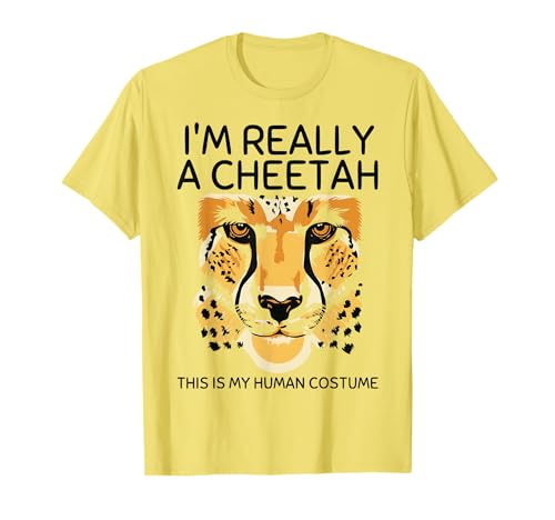 Funny Shirt This Is My Human Costume I'm Really A Cheetah T-Shirt