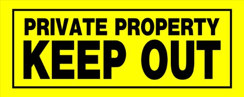 Panneau Private Property Keep Out plastique pour s&eacute;curiser jardin et chemin Hillman