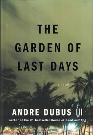 The Garden of Last Days: A Novel