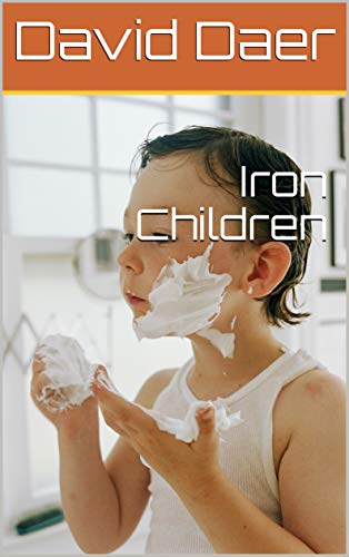 Iron Children (English Edition) Iron Children (English Edition)