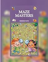 MAZE MASTERS (TWISTS & TURNS) B0F5NC5ST3 Book Cover