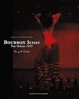 Bourbon Street: New Orleans 1955 2922892204 Book Cover
