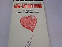THE FAMILY HEART ASSOCIATION LOW-FAT DIET BOOK (POSITIVE HEALTH GUIDES) 0356200434 Book Cover