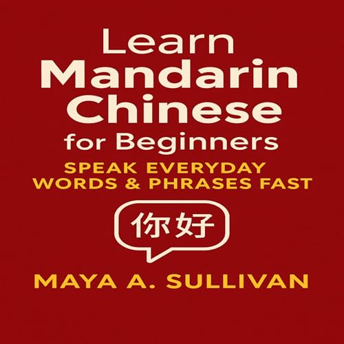 Maya A. Sullivan - Learn Mandarin Chinese for Beginners episode artwork