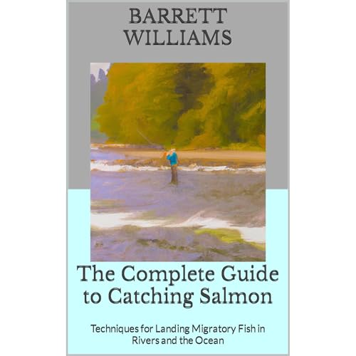 The Complete Guide to Catching Salmon [Written by Barrett Williams, ChatGPT ChatGPT] episode artwork