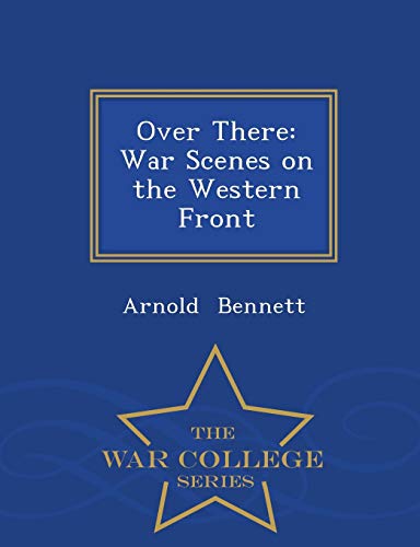 Over There: War Scenes on the Western Front - W... 1296473678 Book Cover