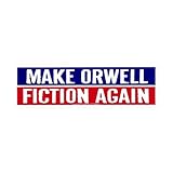 Peace Resource Project Make Orwell Fiction Again Red White and Blue 1984 Bumper Sticker or Car Window Decal 8.5-by-2.5 Inches