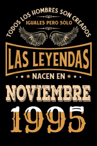 Regalo de 27 Cumpleaños Para Hombre : Las Leyendas Nacen en Noviembre 1995: Regalos de Cumpleaños Vintage Para El Marido Hermano Papá Amigos, Cumplir ... en Noviembre de 1995, Cuaderno de Cumpleaños.