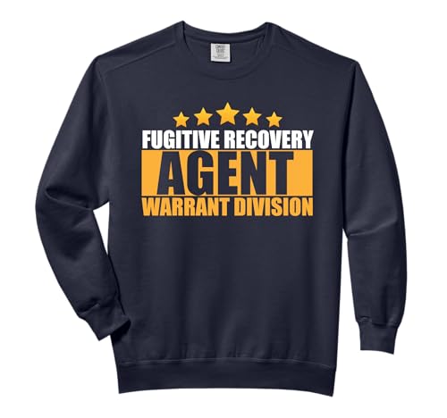 Fugitive Recovery Agent Warrant Division Bounty Hunting Comfort Colors Adult Sweatshirt