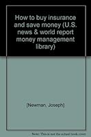 How to buy insurance and save money B0006YS3A4 Book Cover