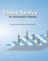 Chess Tactics For Scholastic Players 1419611399 Book Cover