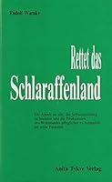 Rettet das Schlaraffenland 3925434682 Book Cover