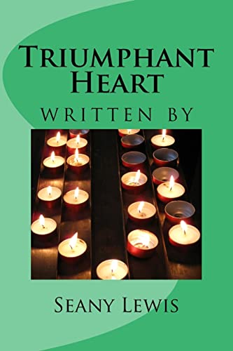 Triumphant Heart (Three Hearts Series)
